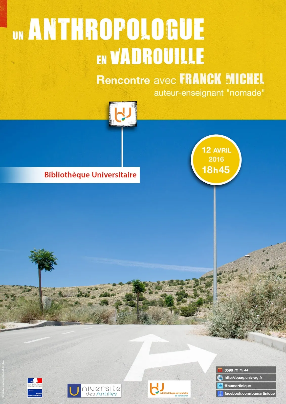 Affiche de la rencontre avec Franck Michel le 12 avril à la Bibliothèque universitaire du campus de Schœlcher (Martinique)
