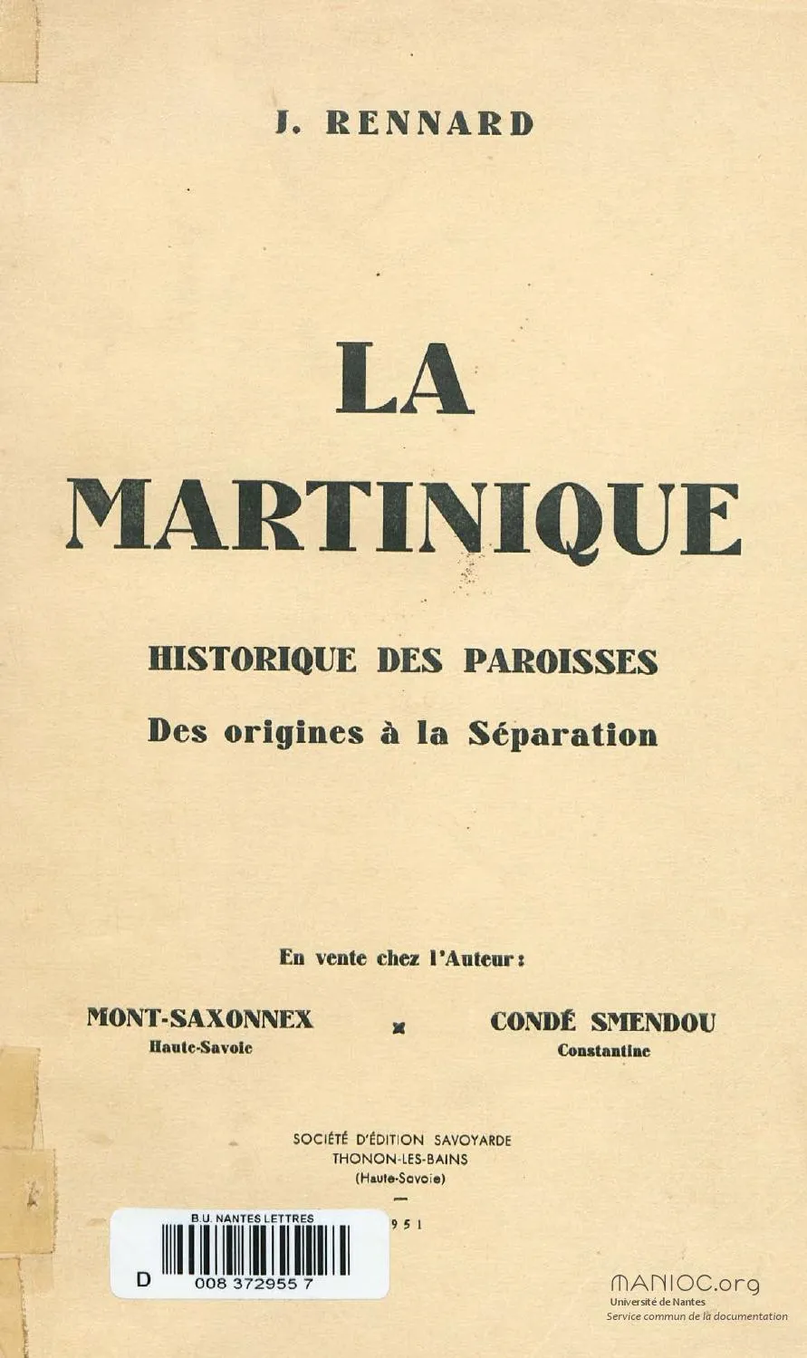 La Martinique. Historique des paroisses. Des origines de la séparation de Joseph Rennard