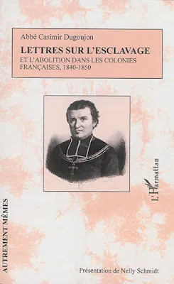 Première de couverture de l'ouvrage de l'abbé Dugoujon : « Lettres sur l'esclavage »